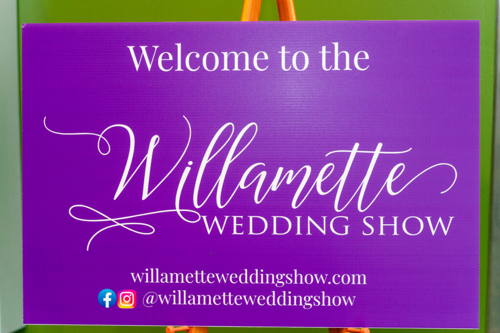 Willamette Wedding Show sign at Salem Convention Center